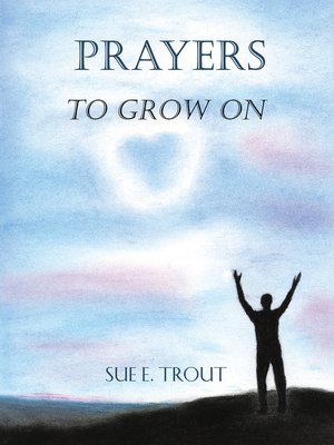 cover image of Prayers to Grow On